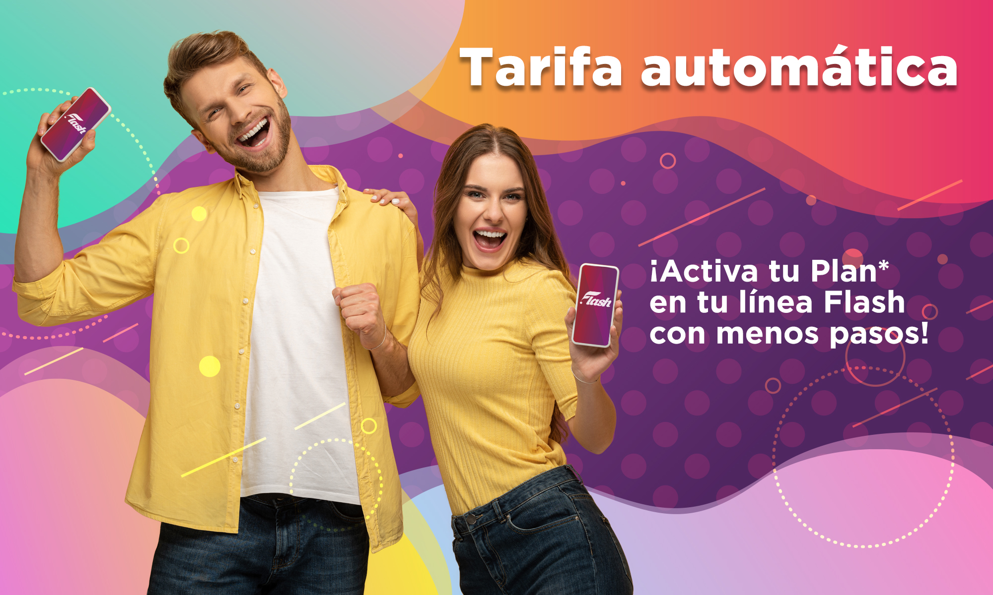 Tarifa automática. Ahora activar un plan es más sencillo. da click aquí para más infomración